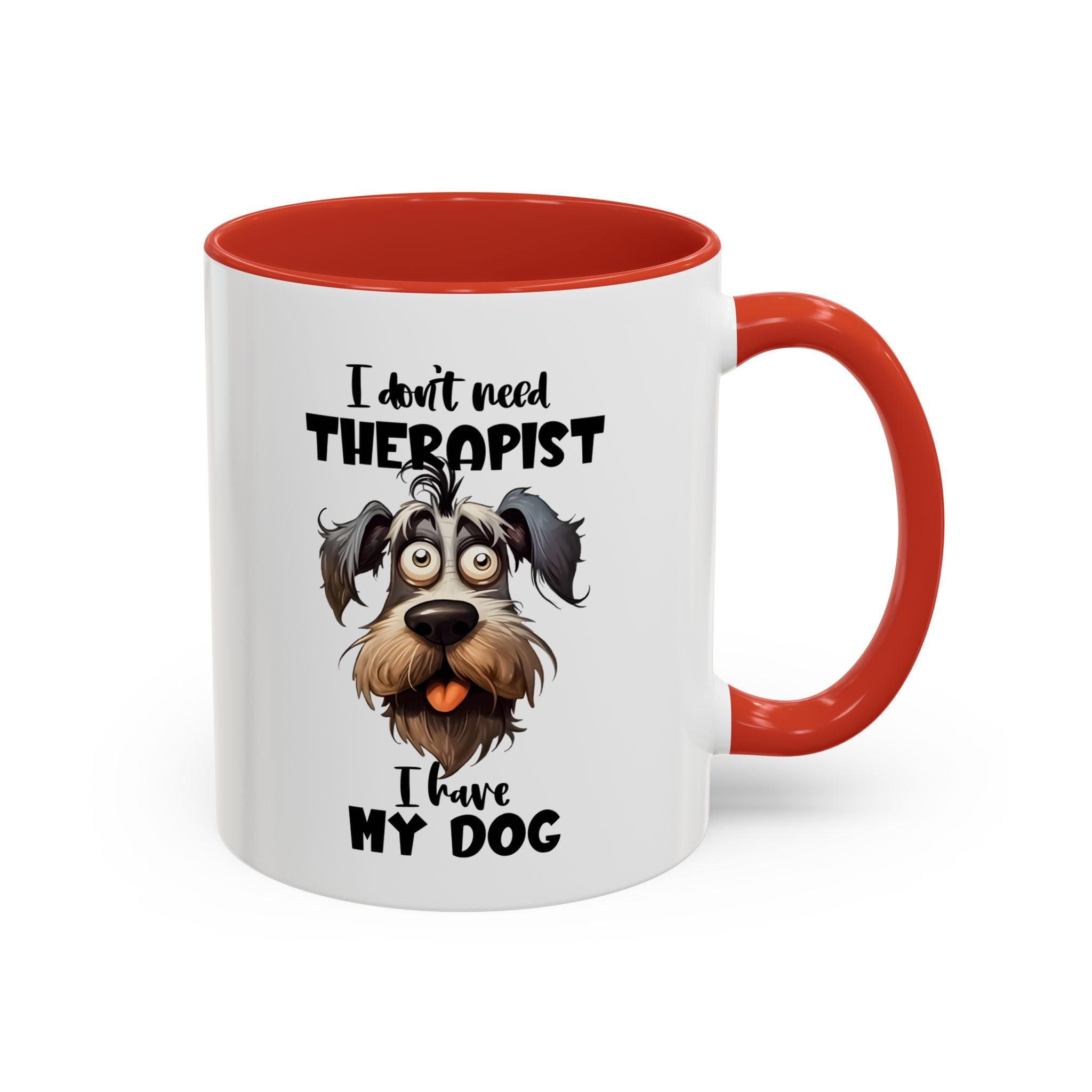 Dog Lover's Coffee Mug: I Don't Need Therapist, Gifts for Pet Owners, Animal Lover Mug, Cute Dog Mug, Funny Gift