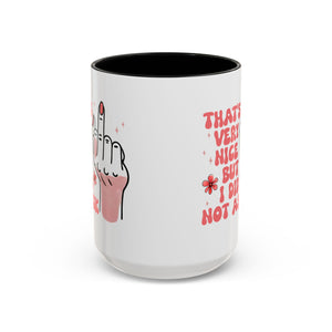 Sassy Accent Coffee Mug, Funny Gift, Humor Mug, Conversation Starter, Coffee Lover Gift, Unique Handmade Mug
