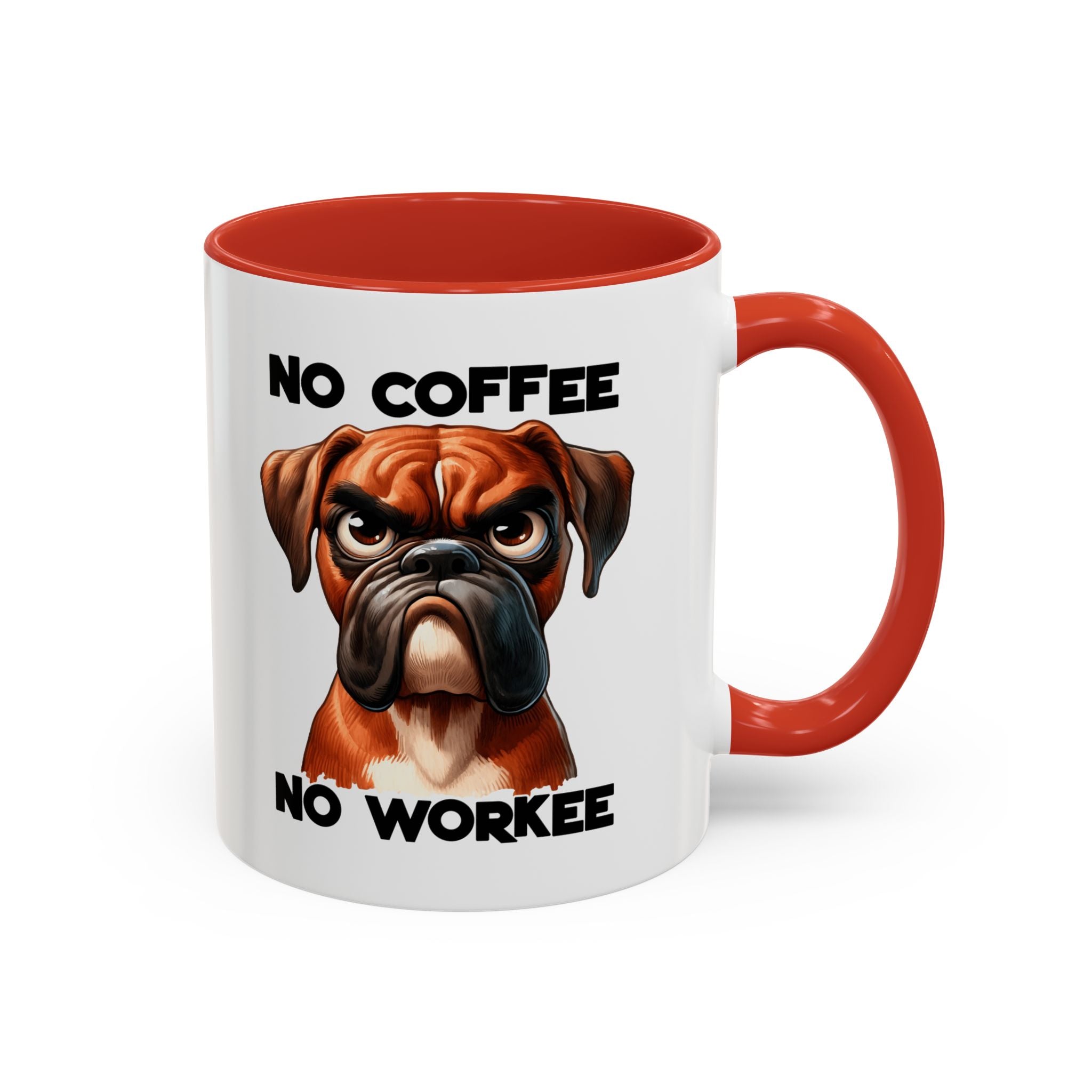Boxer Dog Coffee Mug - No Coffee No Workee, Funny Dog Lover Gift, Pet Owner Tea Cup, Animal Lover Kitchen Decor, Boxer Mom Mug