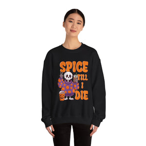 Spooky Fall Sweatshirt - Unisex Crewneck with 'Spice Till I Die' Design, Halloween, Cozy Autumn Vibe, Perfect for Halloween Parties