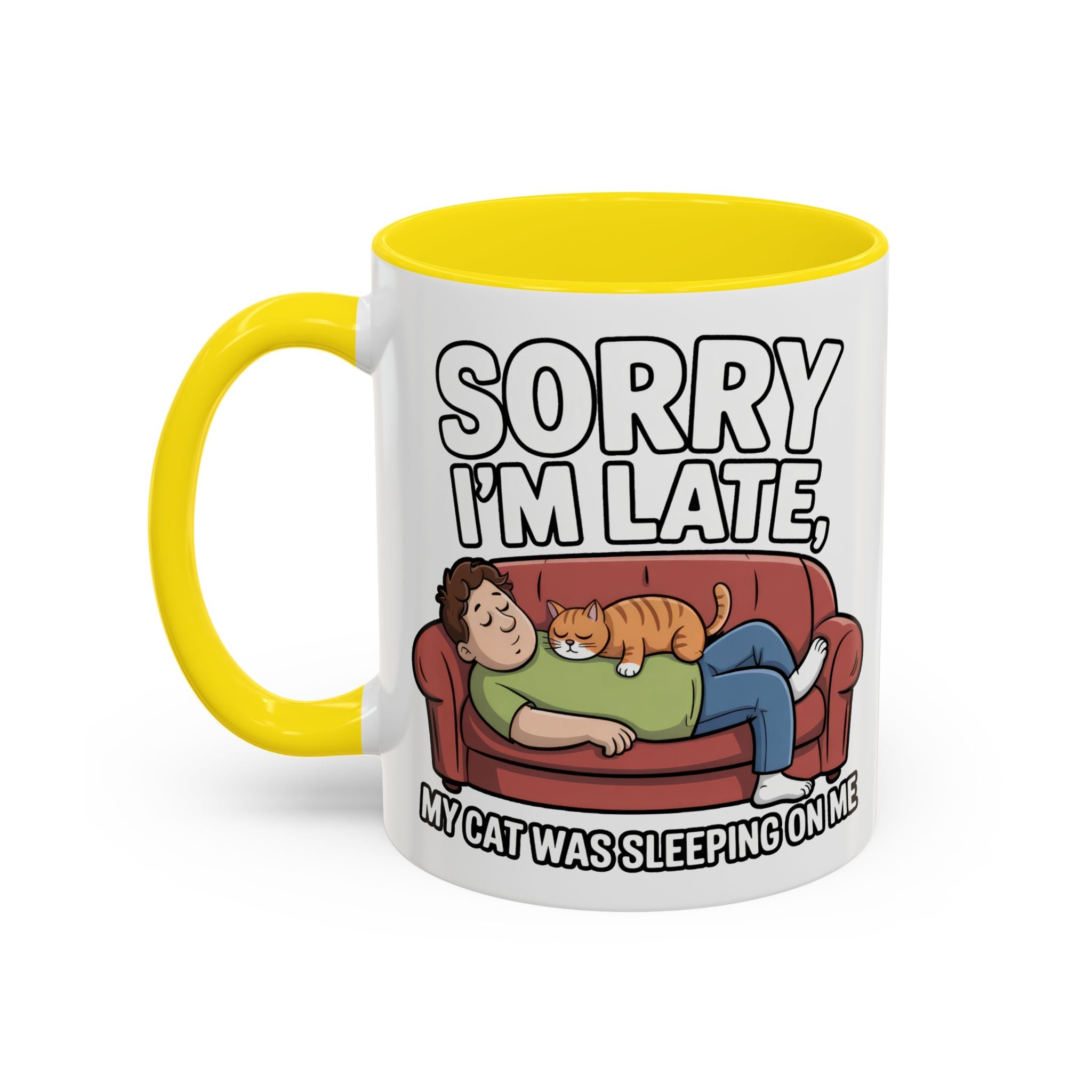 Funny Cat Coffee Mug — “Sorry I’m Late, My Cat Was Sleeping On Me” Accent Mug