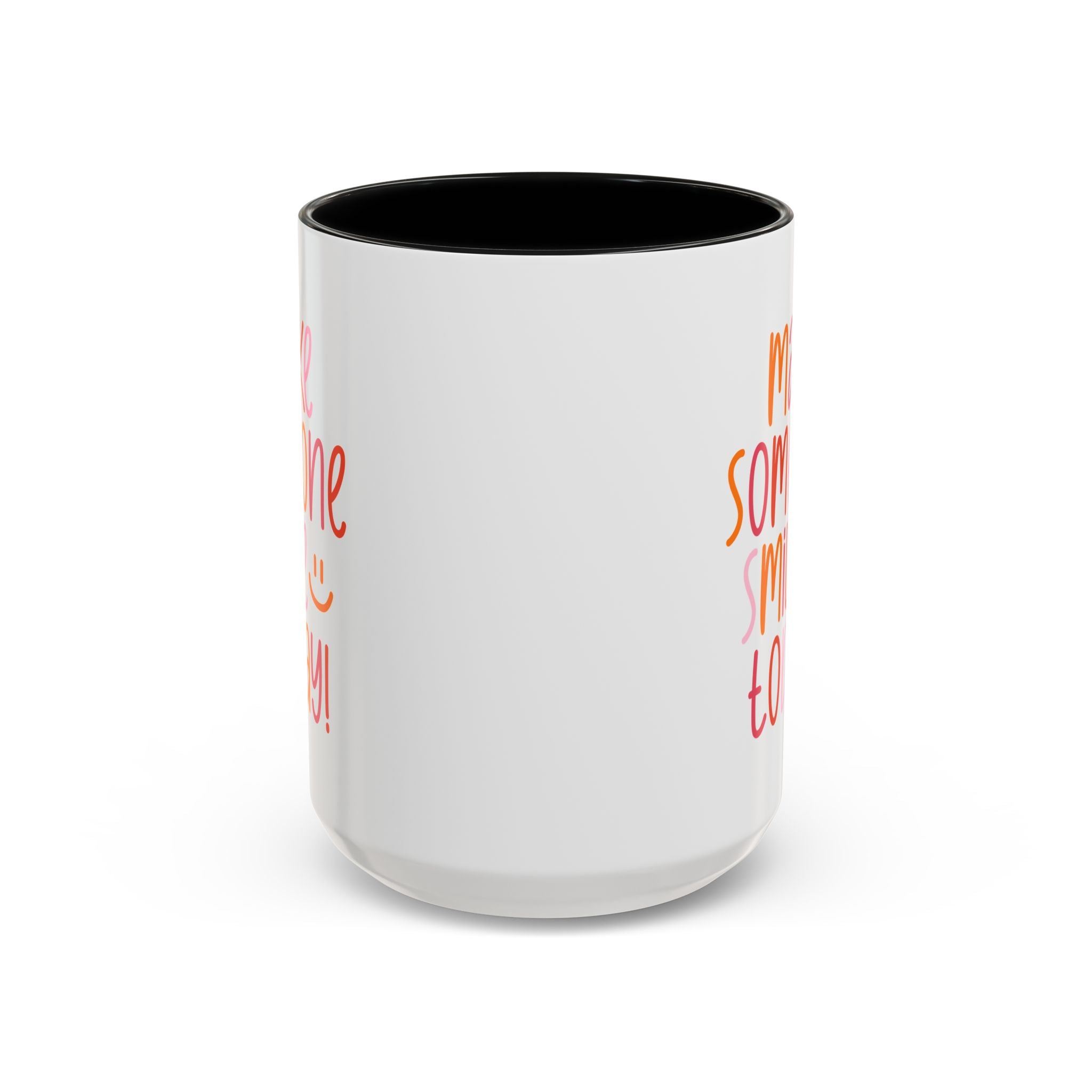 Motivational Coffee Mug - Make Someone Smile Today! - Gift for Friend, Inspirational, Cute Coffee Cup, Office Mug, Cheerful Drinkware