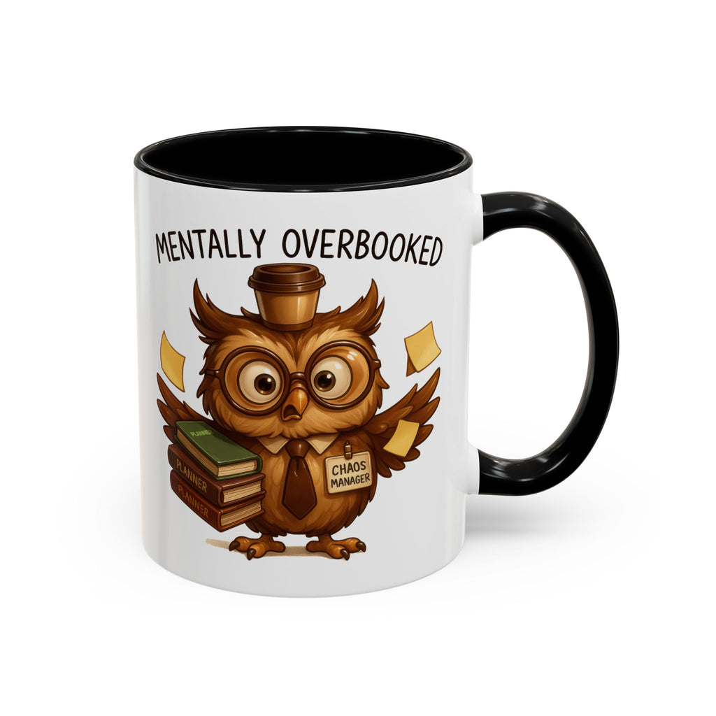 Cute Owl Coffee Mug | Mentally Overbooked Mug | Gifts for Book Lovers, Teacher Gifts, Office Decor, Funny Coffee Cup