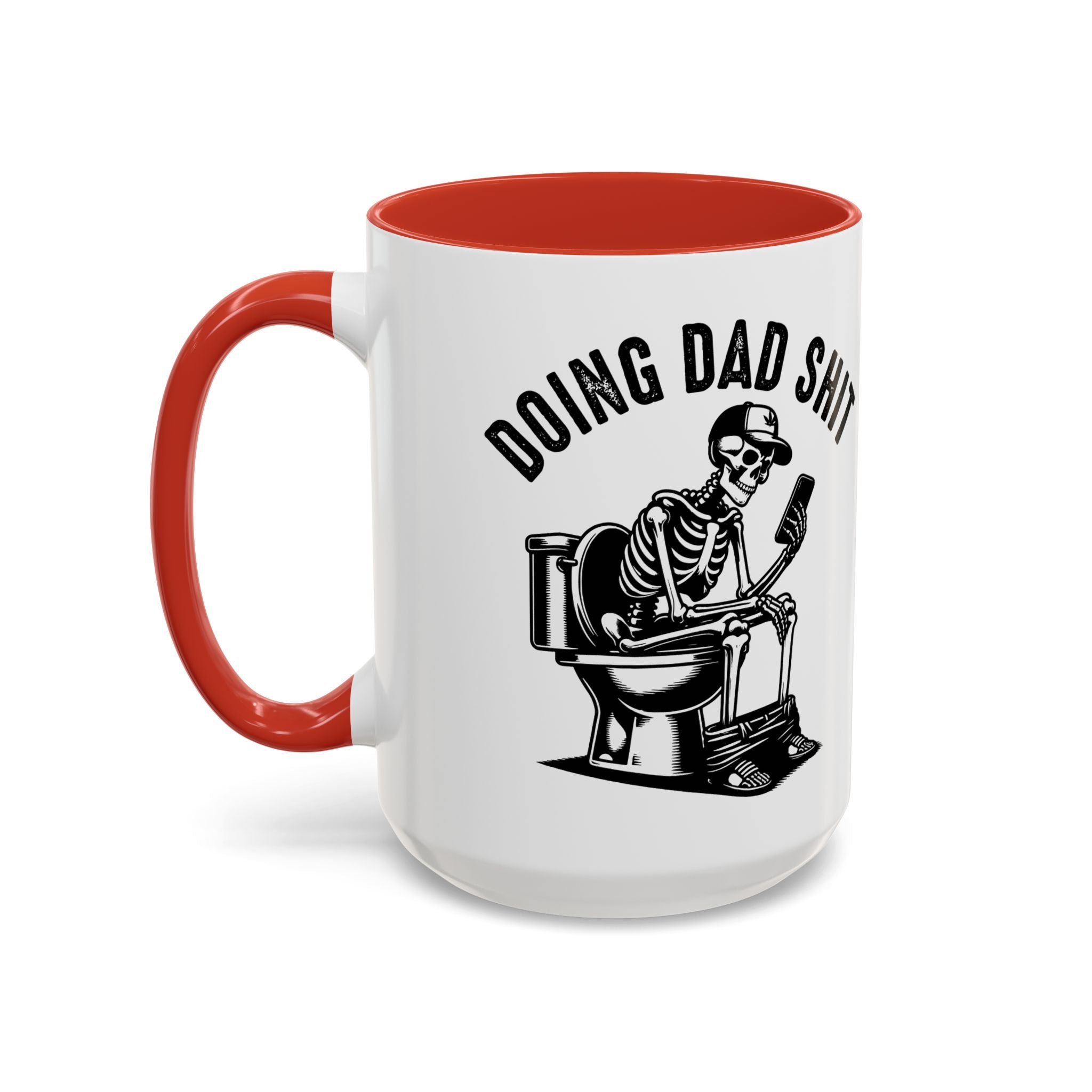 Doing Dad Shit Coffee Mug — Funny Skeleton Dad Toilet Humor Accent Mug