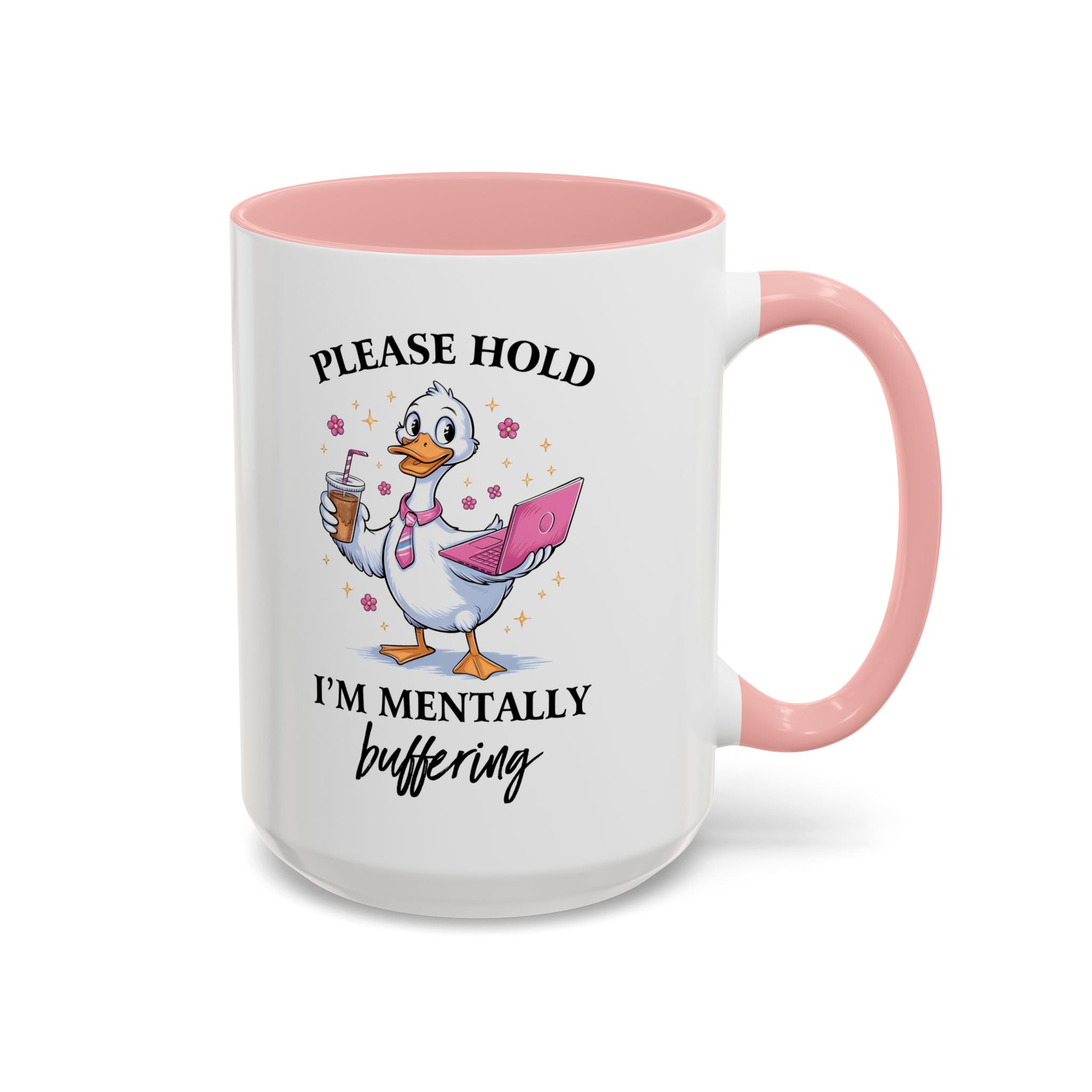 Funny Mental Health Coffee Mug - Please Hold I'm Mentally Buffering