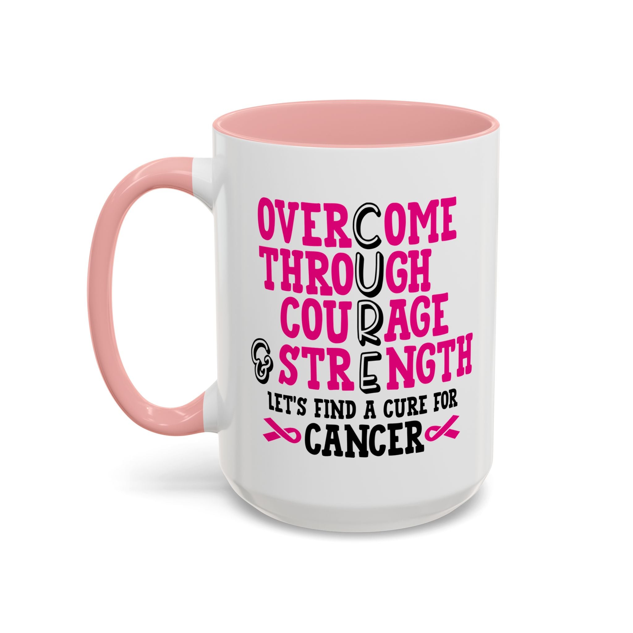 Inspirational Coffee Mug for Cancer Awareness, Gift for Supporters, Fundraising Mug for Breast Cancer, Motivational, 11oz, 15oz