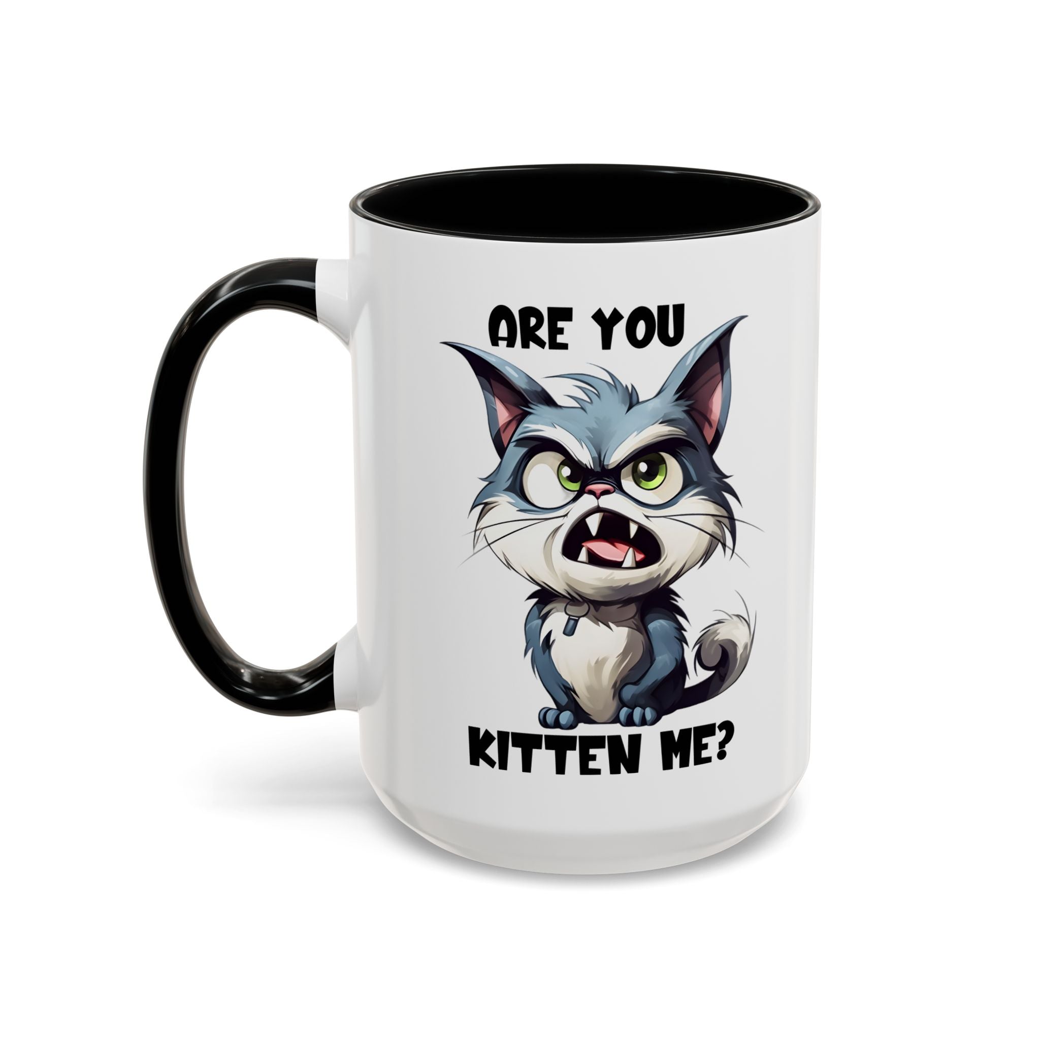 Are You Kitten Me? Funny Cat Coffee Mug — Accent 11/15oz
