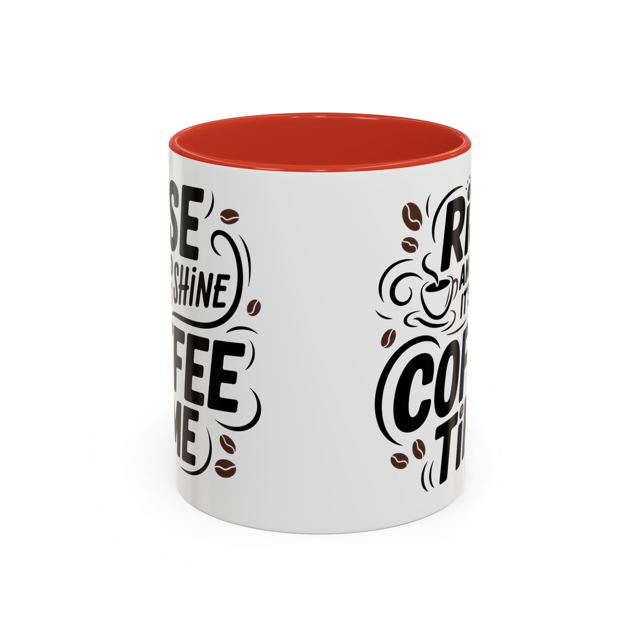 Rise and Shine Coffee Time Mug morning motivation