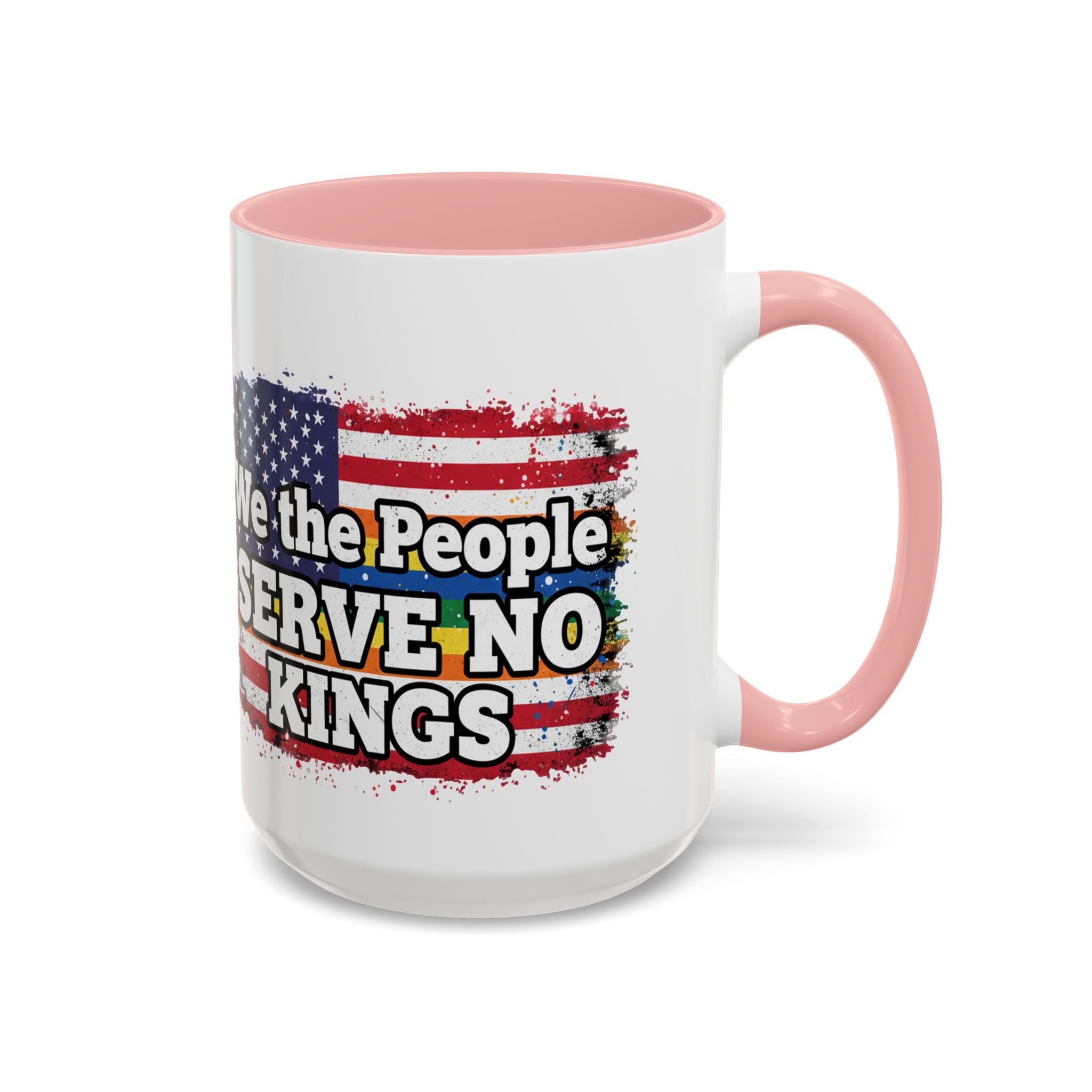 Patriotic Coffee Mug – "We the People Serve No Kings"