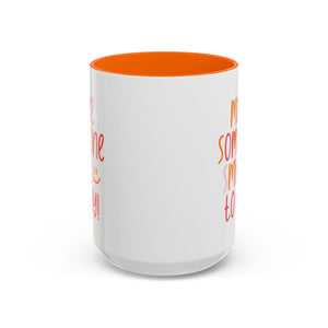 Motivational Coffee Mug - Make Someone Smile Today! - Gift for Friend, Inspirational, Cute Coffee Cup, Office Mug, Cheerful Drinkware