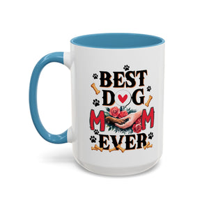 Best Dog Mom Ever Coffee Mug - Perfect Gift for Dog Lovers, Pet Moms, Animal Lovers, Dog-Themed Kitchen Decor, Best Friend Gift