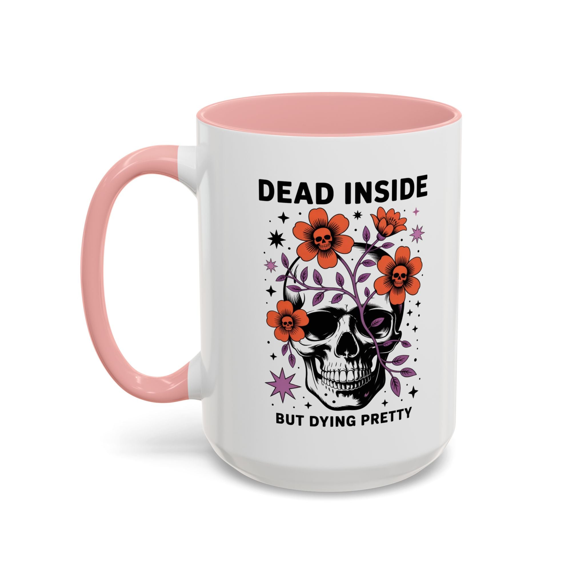 Dead Inside But Dying Pretty Accent Coffee Mug — Floral Skull 11/15oz