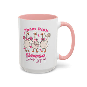 cancer awareness Team Pink Goose Cheer Squad Coffee Mug - Cute Animal Mug for Fun Gifts,   Home Decor/Office Use