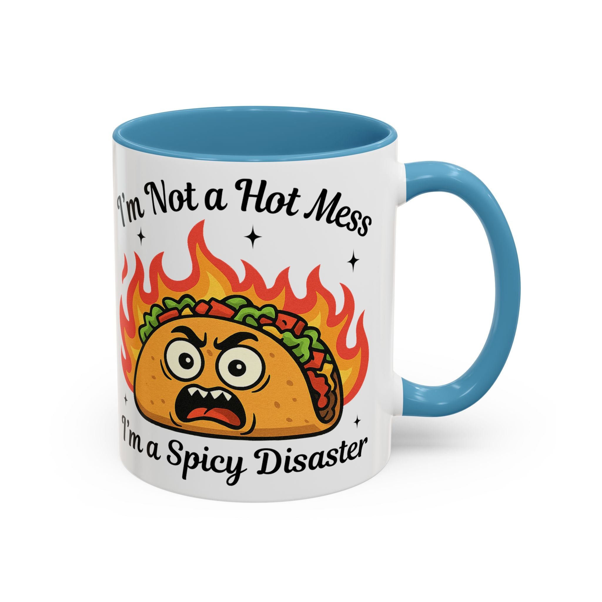 Funny Taco Mug - "I’m Not a Hot Mess, I’m a Spicy Disaster" Accent Coffee Mug