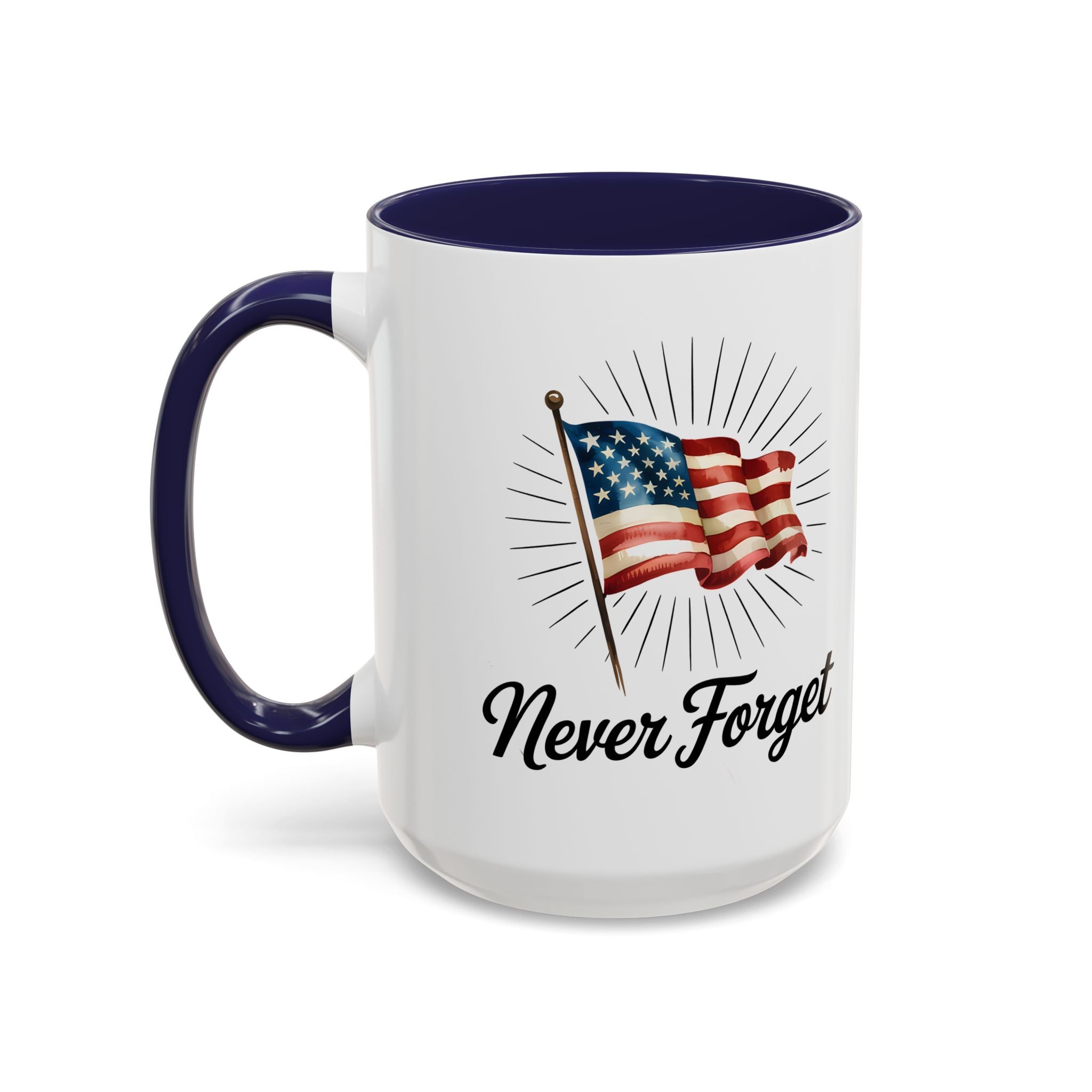 Patriotic Never Forget Coffee Mug - 11oz & 15oz USA flag