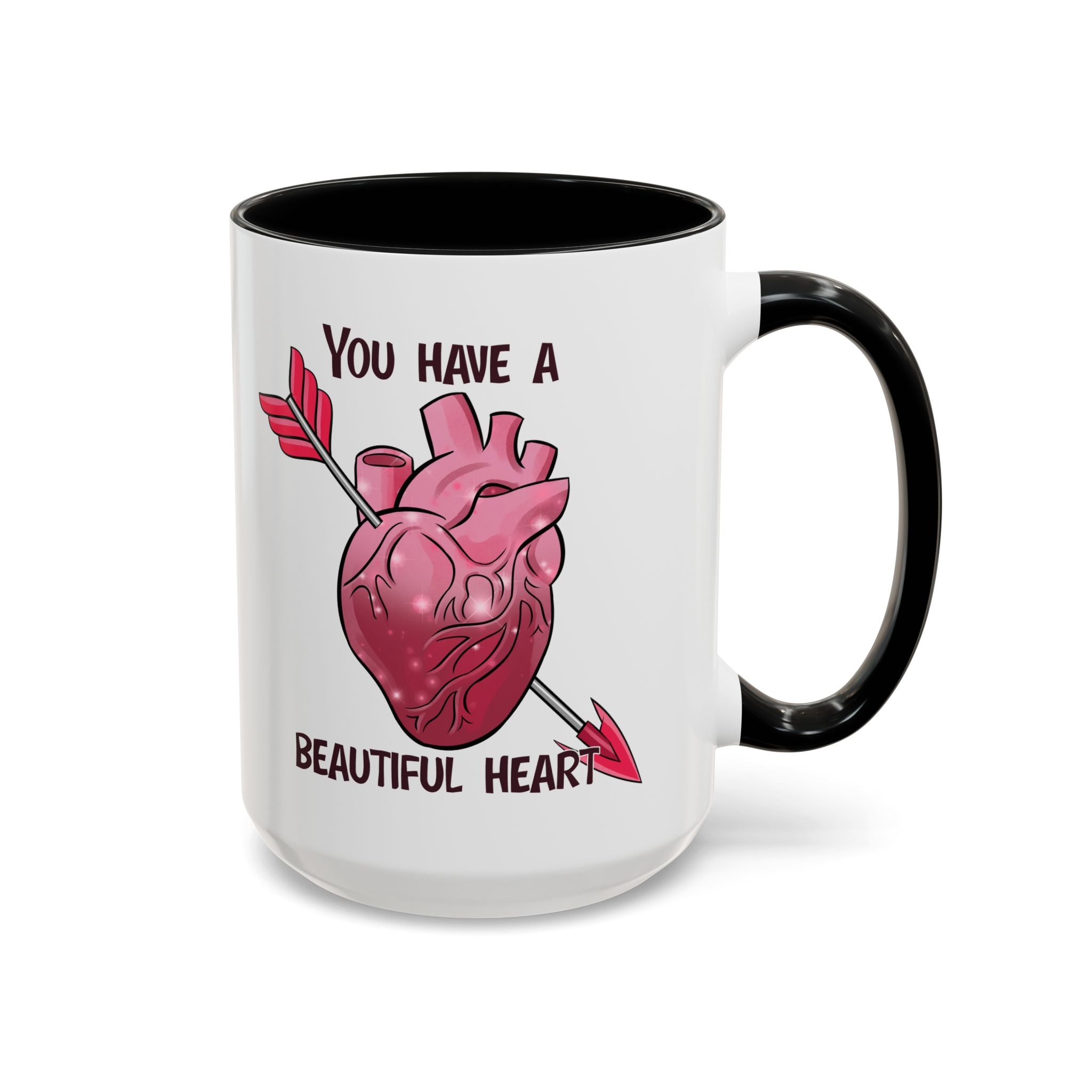 You Have a Beautiful Heart Accent Coffee Mug — Pink Anatomical Heart  Valentine Gift
