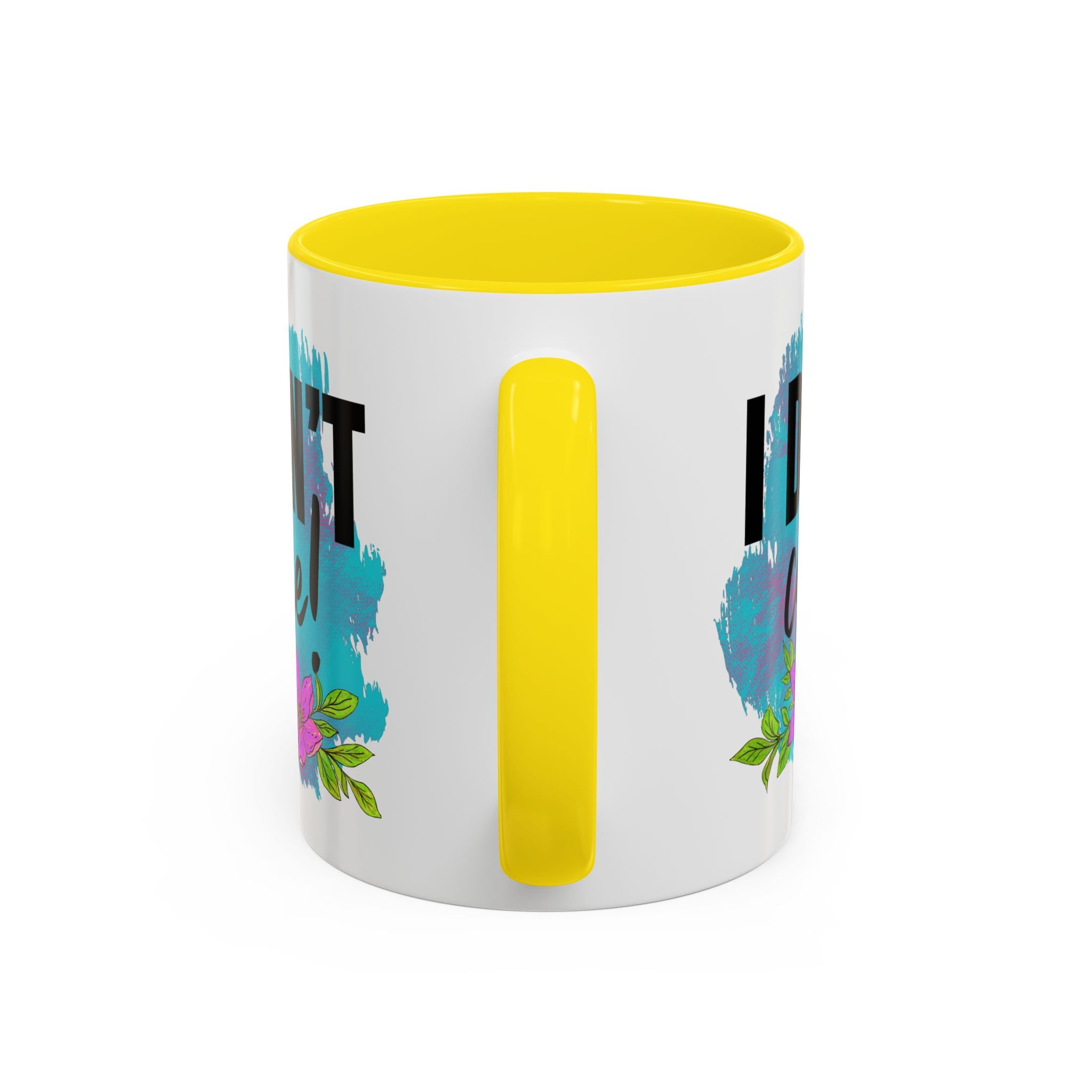I Don't Care! Floral Accent Coffee Mug - 11oz & 15oz sarcasm funny