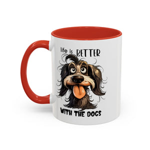 Life is Better with Dogs Coffee Mug - Cute Dog Lover Gift, Animal Themed Mug, Pet Owner Present, Fun Coffee Cup, Gift for Him/Her