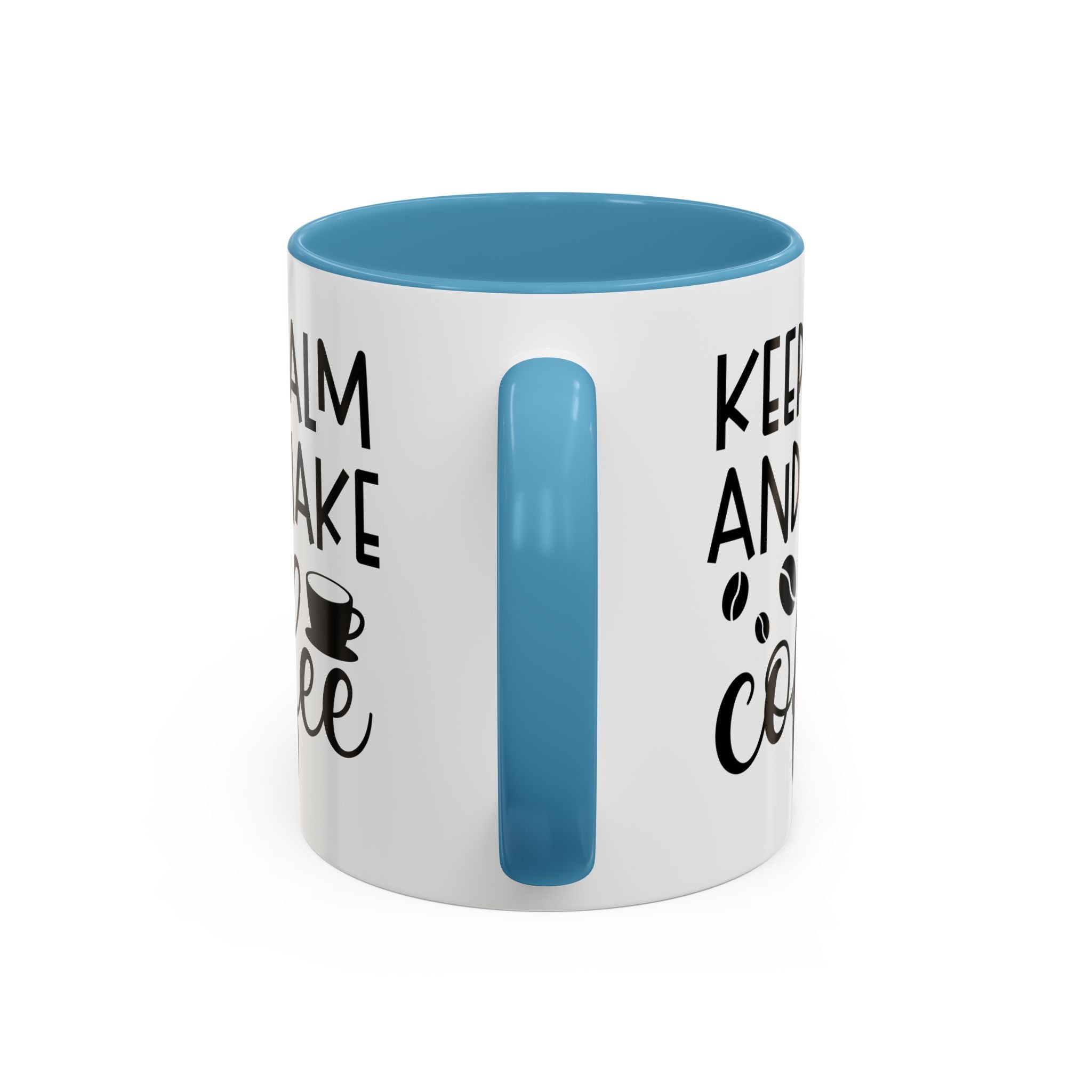 Keep Calm Coffee Mug - Fun Gift for Coffee Lovers, Kitchen Decor, Motivational Drinkware, Homebrew Enthusiast, Daily Motivation