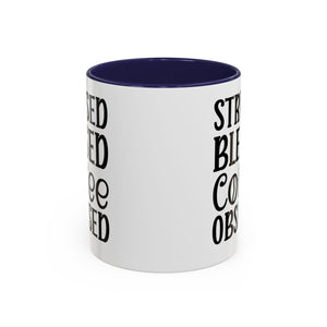 Stressed Blessed Coffee Obsessed Mug, Motivational Coffee Mug, Gift for Coffee Lovers, Funny Office Mug, Self-Care Gift Idea