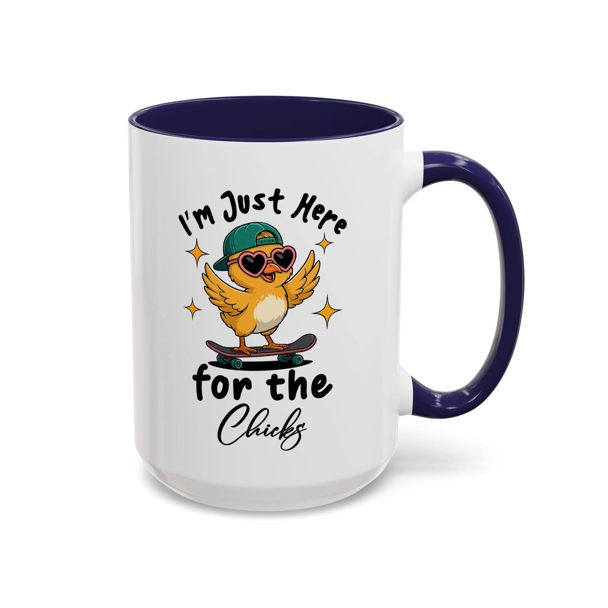I'm Just Here for the Chicks Coffee Mug — Cute Skateboarding Chick Accent Mug
