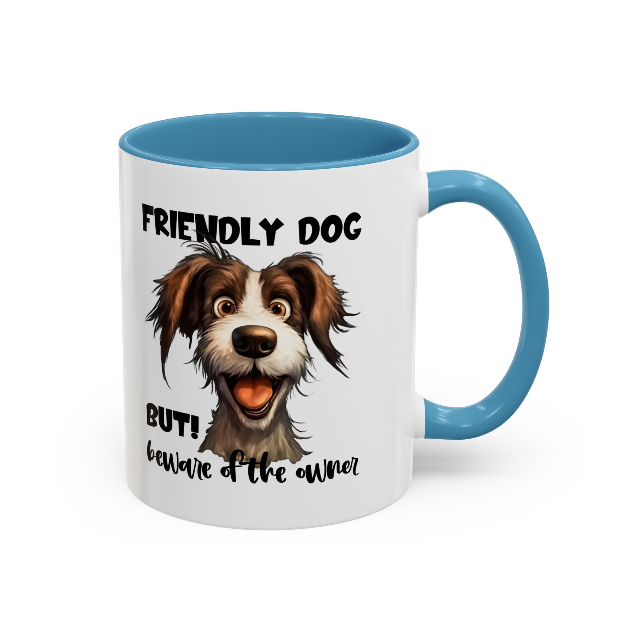 Friendly Dog Owner Mug, Dog Lover Gift, Funny Coffee Cup, Pet Owner Humor, Animal Lover Present, Holiday Gift for Dog Lovers