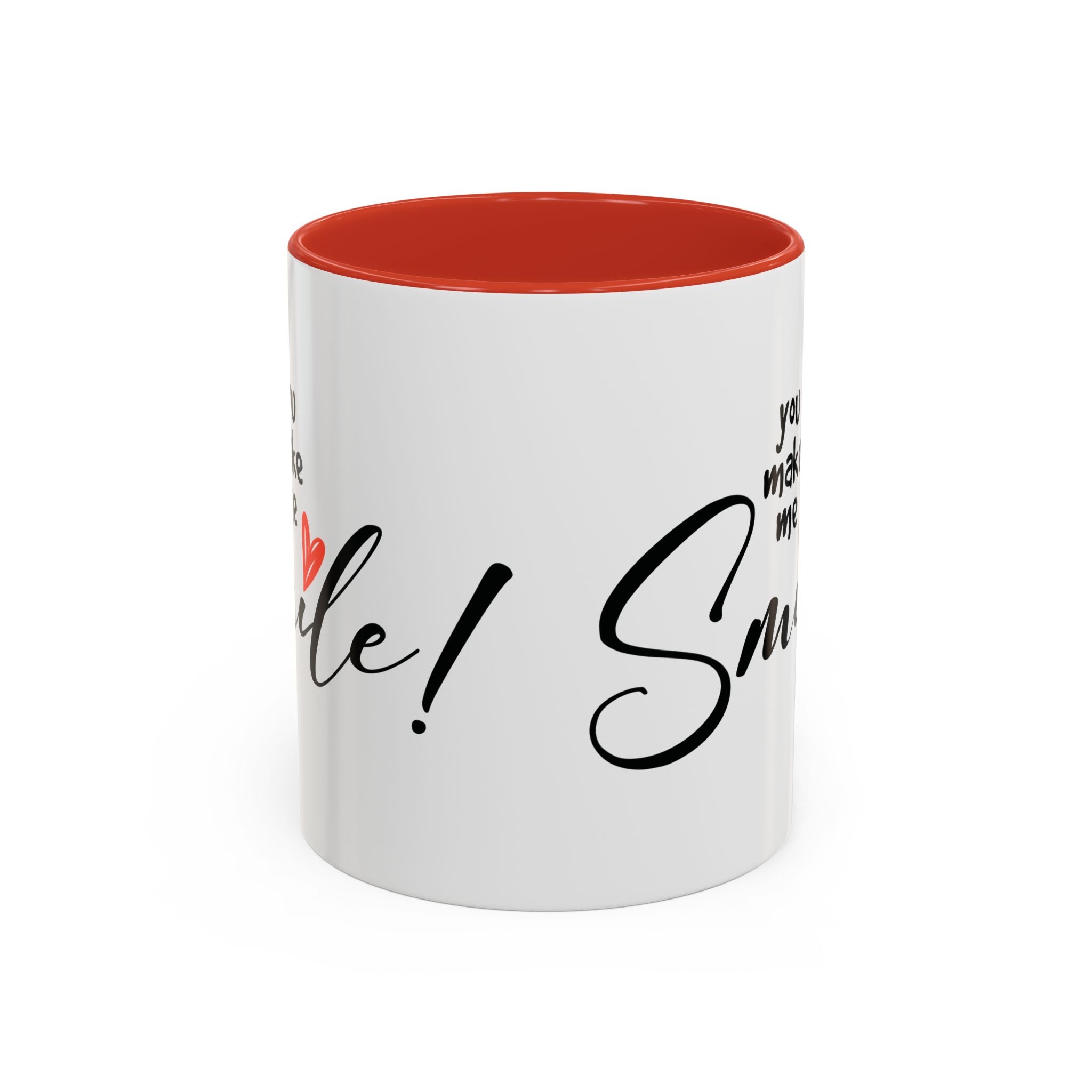 Inspirational Accent Coffee Mug - "You Make Me Smile!" - Perfect Gift for Friends & Family