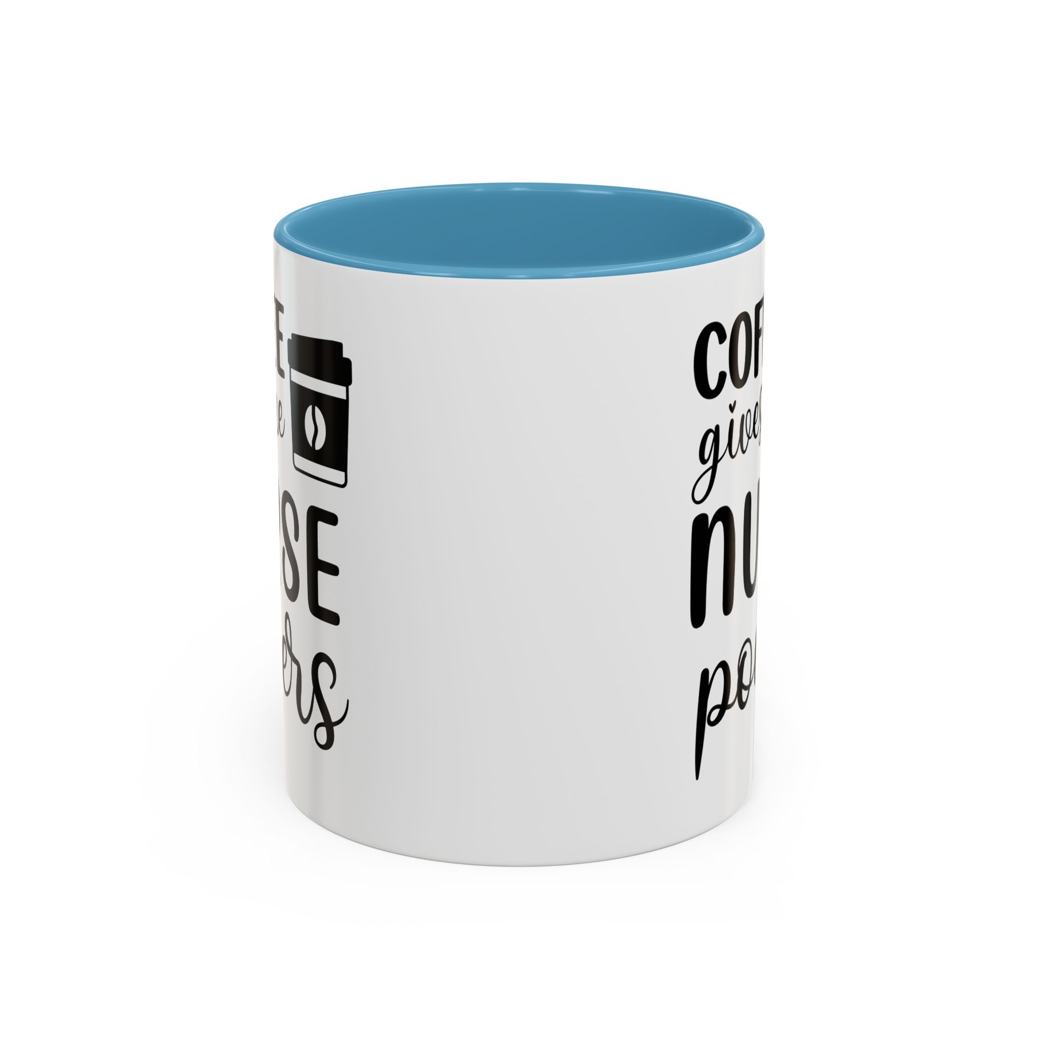Nurse Coffee Mug, Funny Gift for Nurses, Coffee Lover's Mug, Black Accent Tea Cup, Motivational Nurse Gift