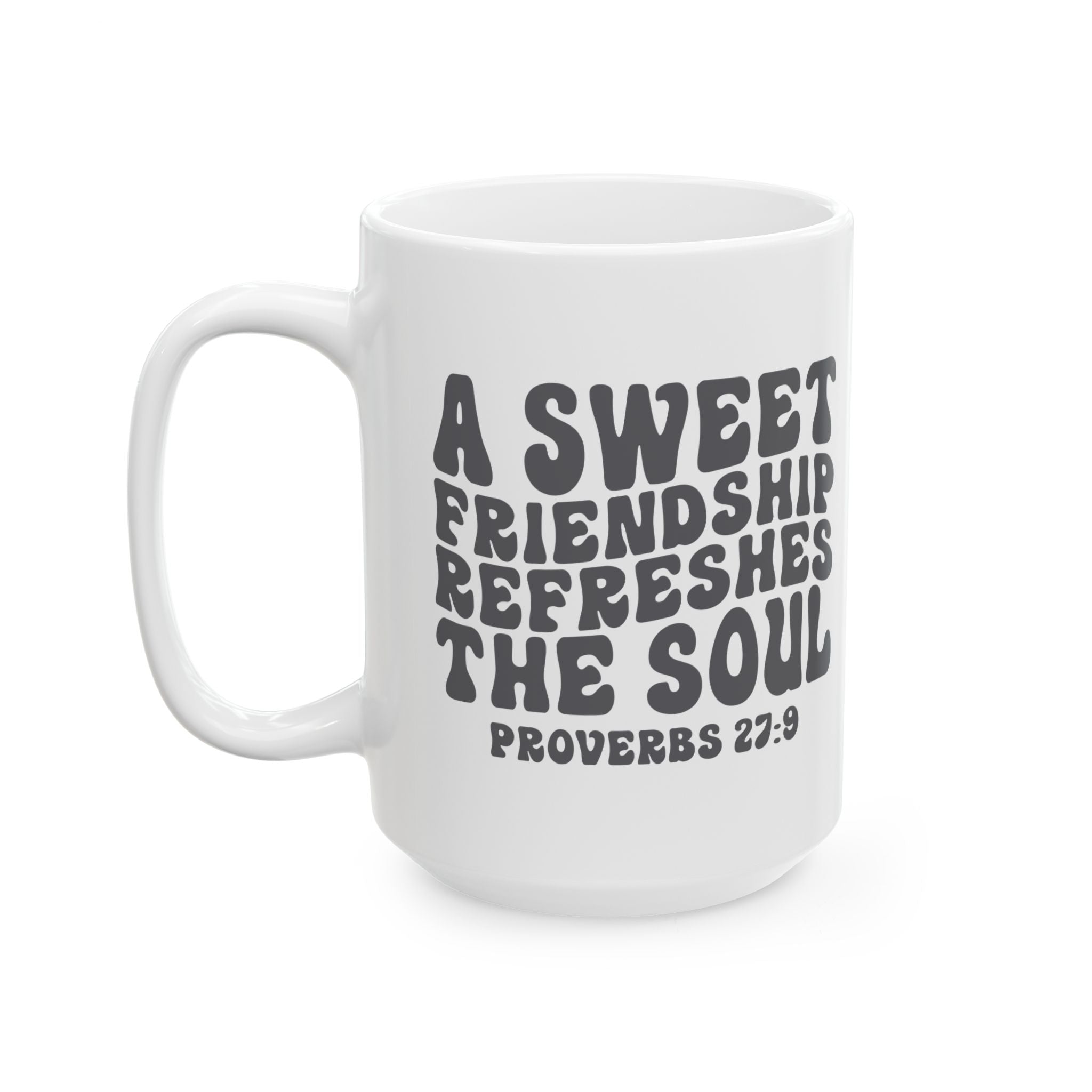 Friendship coffee Mug | Gift for Friends, Inspirational Coffee Cup, Bible Verse Mug, Encouragement Mug, Friendship Quote Mug