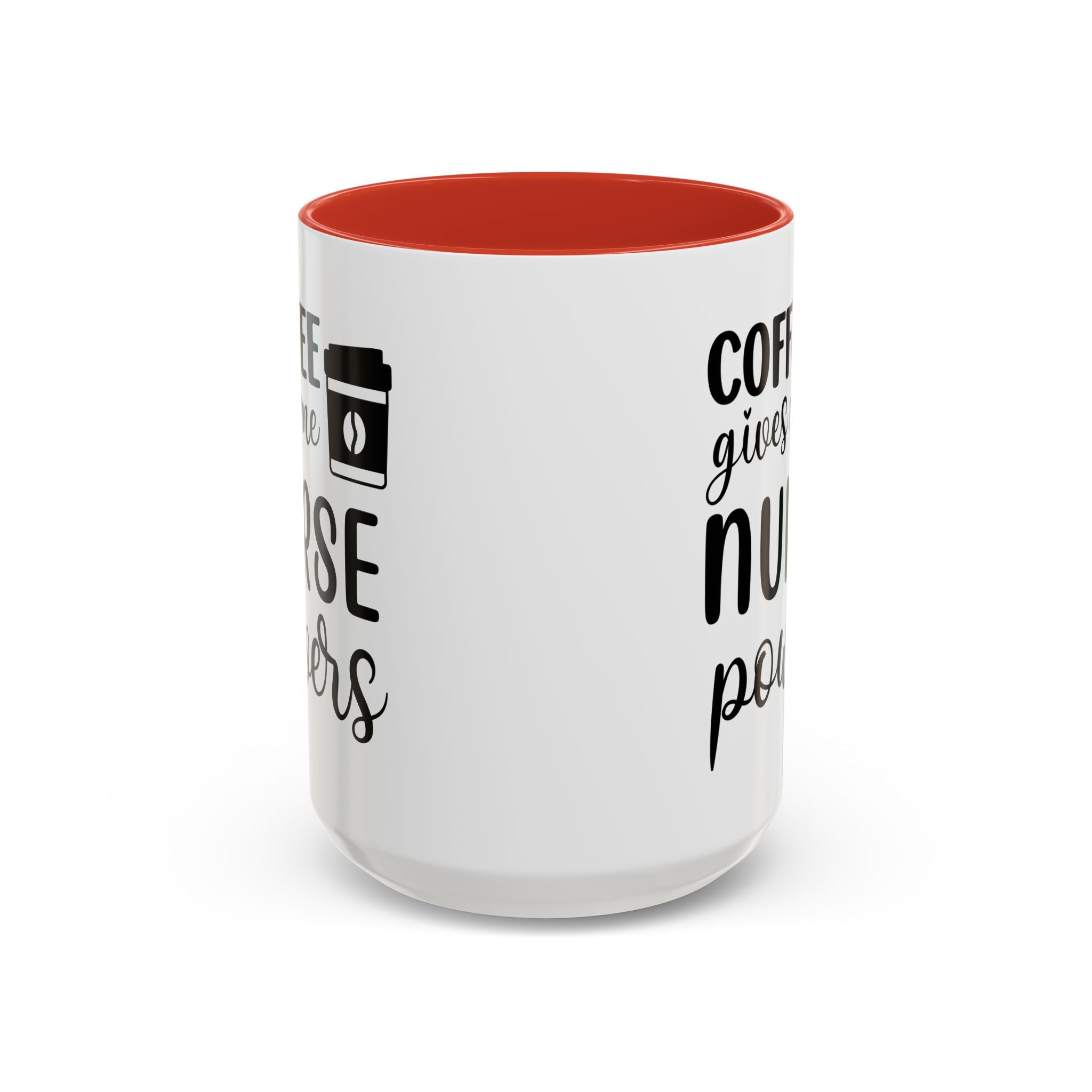 Nurse Coffee Mug, Funny Gift for Nurses, Coffee Lover's Mug, Black Accent Tea Cup, Motivational Nurse Gift
