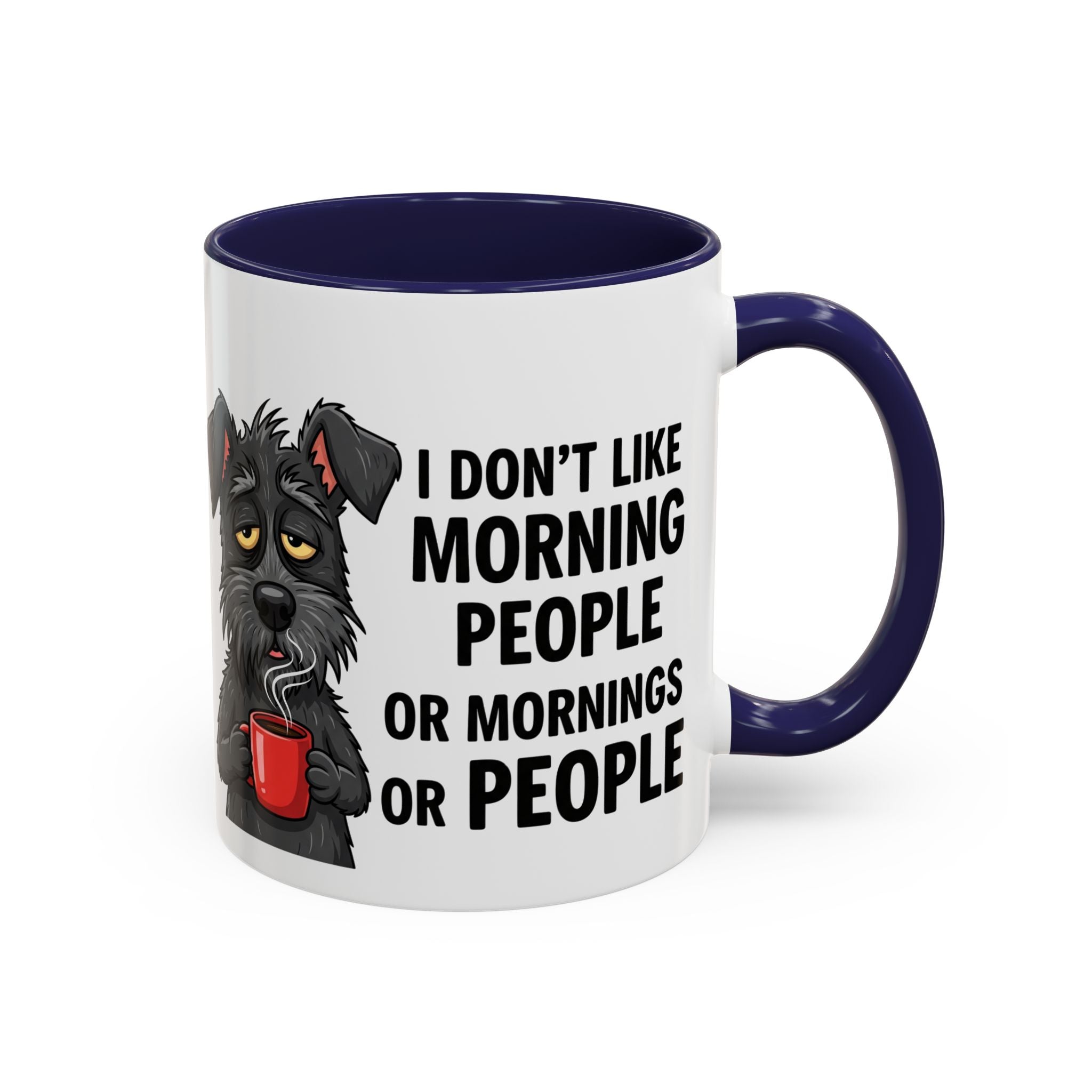 Funny Dog Coffee Mug - "I Don't Like Morning People"