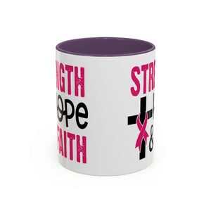 Inspirational Coffee Mug - Strength, Hope, Faith, Pink Ribbon, Christian Gifts, Motivational Drinkware, Breast Cancer Awareness