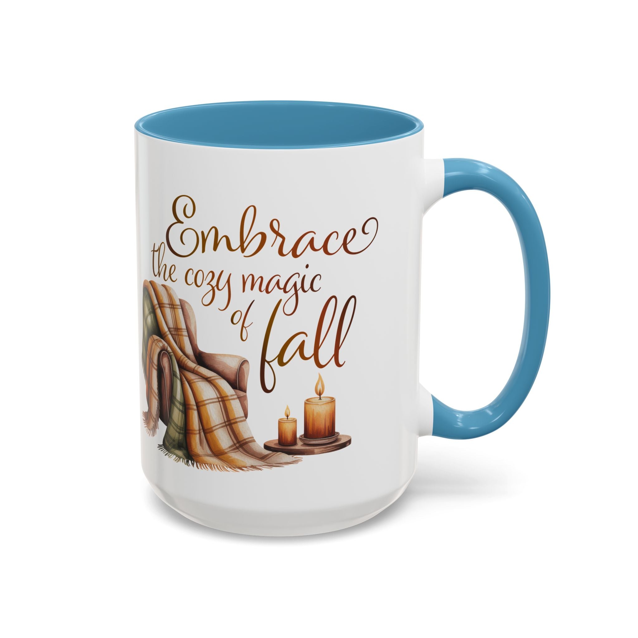 Cozy Fall Coffee Mug - Embrace the Magic of Fall, Autumn Decor, Seasonal Gifts, Home Coffee Cup, Warm Beverage Mug, Fall Vibes Mug