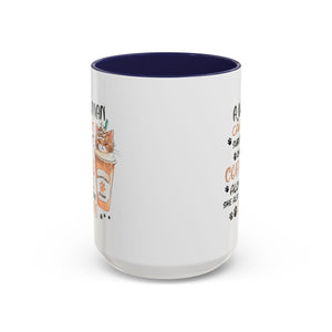 Cat Lover Coffee Mug - "A Woman Cannot Survive on Coffee Alone..."
