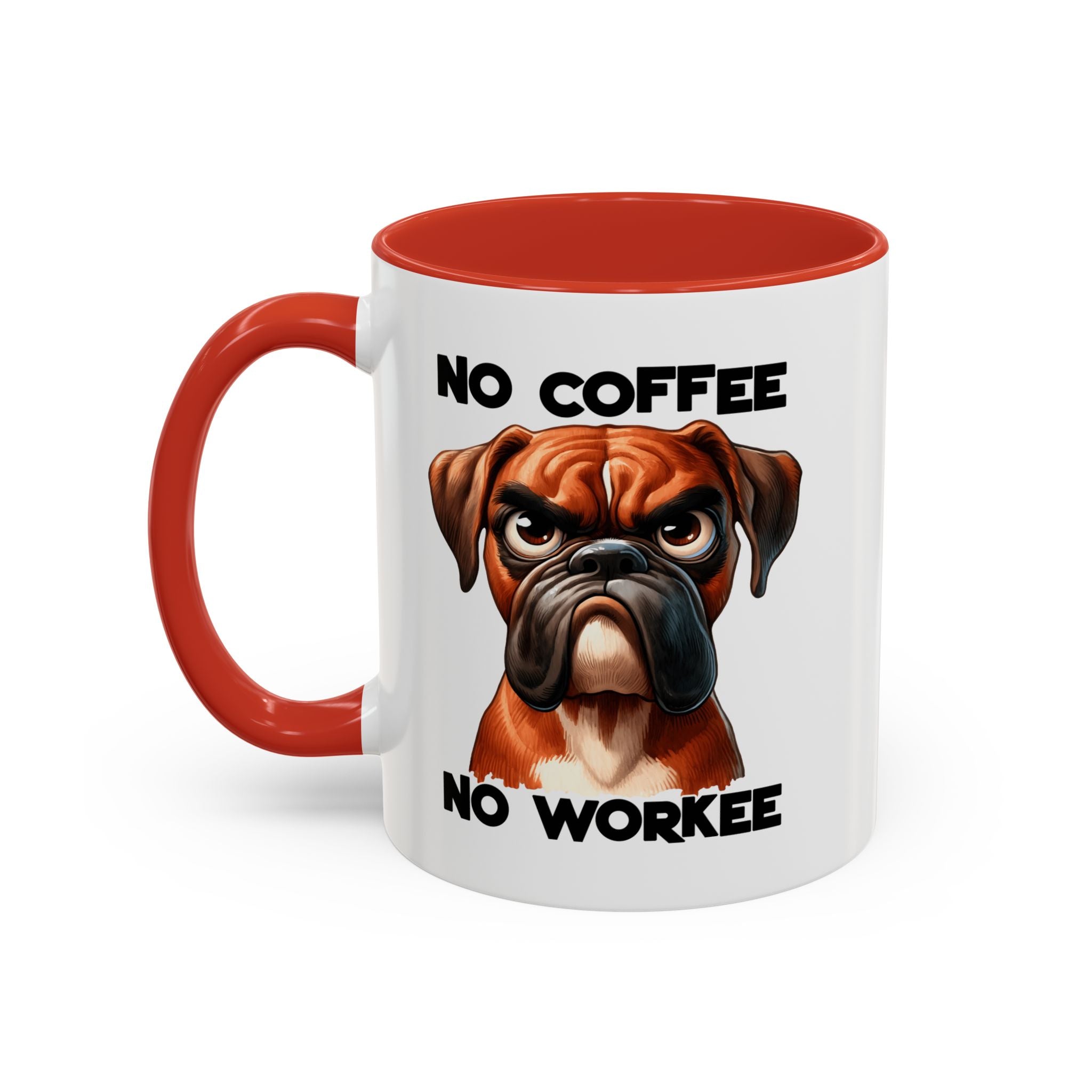 Boxer Dog Coffee Mug - No Coffee No Workee, Funny Dog Lover Gift, Pet Owner Tea Cup, Animal Lover Kitchen Decor, Boxer Mom Mug