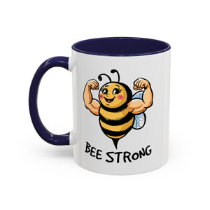 Bee Strong Accent Coffee Mug - Motivational Mug for Strength and mental health