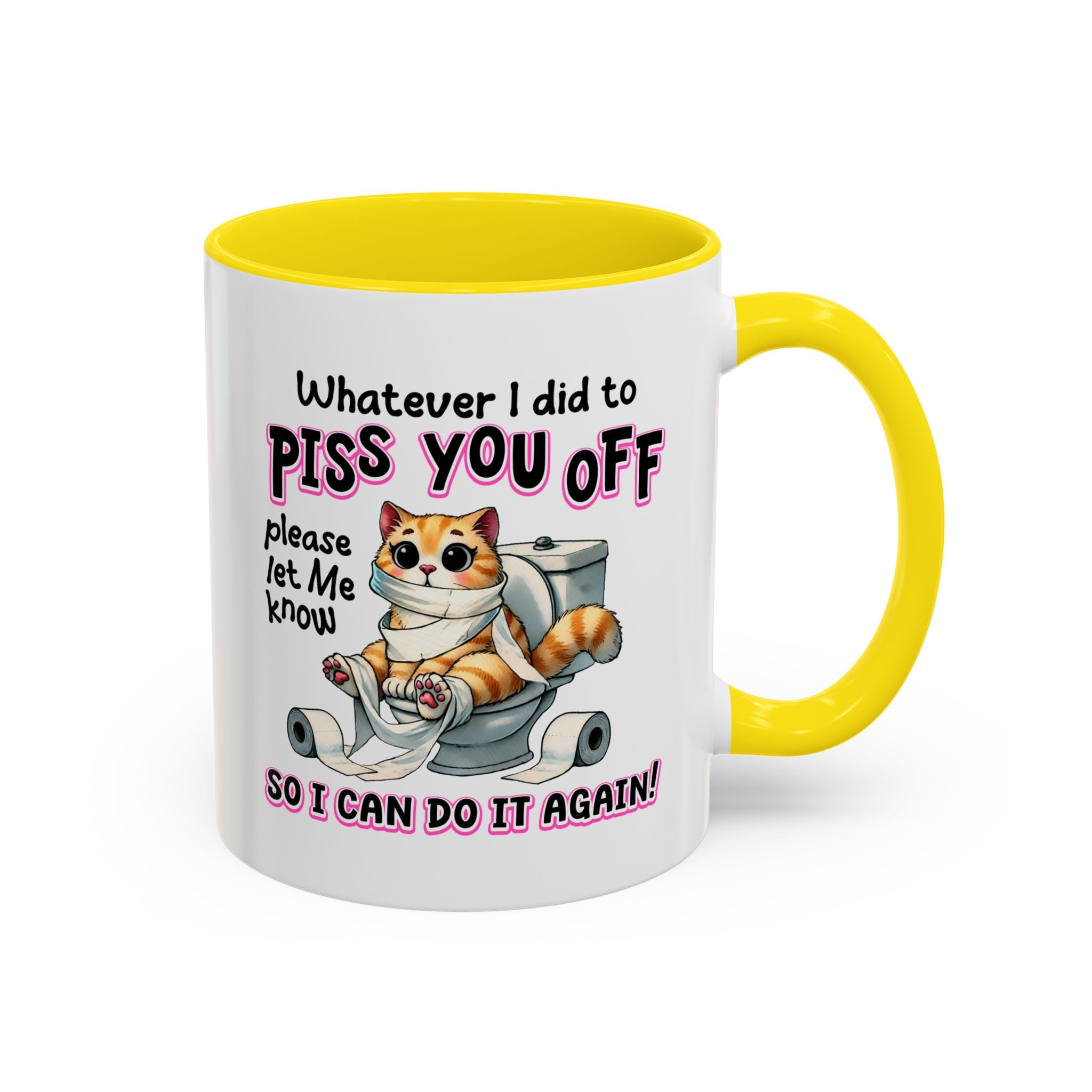 Funny Cat Mug - "Piss You Off" Coffee Cup for Cat Lovers
