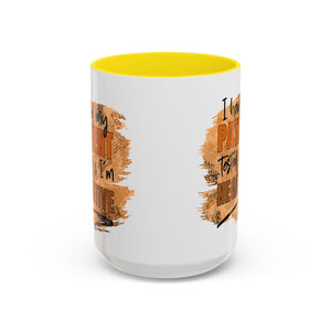 Humorous Accent Coffee Mug – 'I Had My Patient Tested & I'm Negative' funny