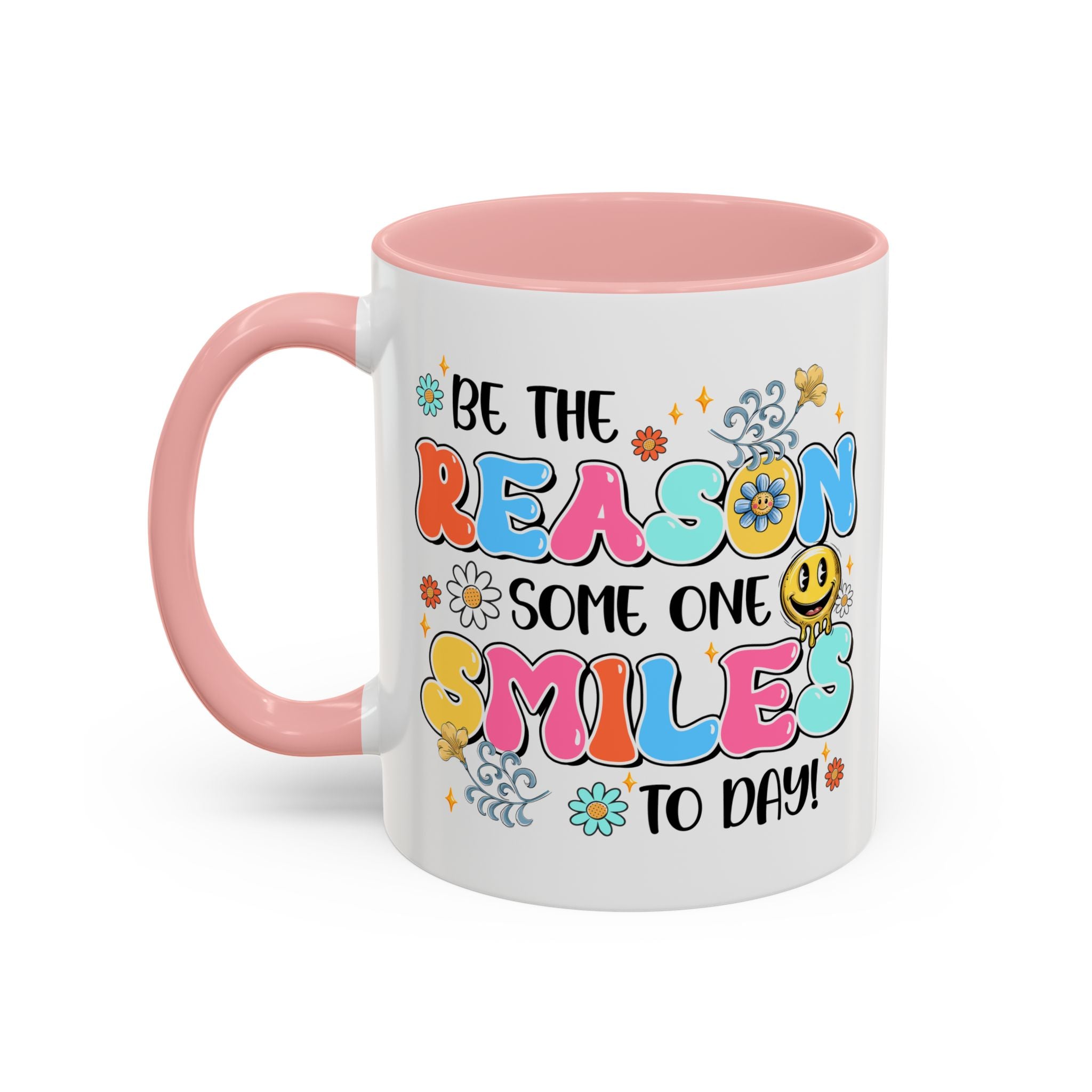 Colorful Inspirational Coffee Mug – Be the Reason Some One Smiles!