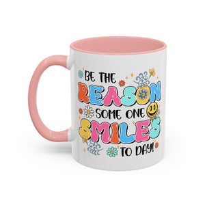 Colorful Inspirational Coffee Mug – Be the Reason Some One Smiles!