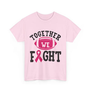 Together We Fight Football Tee, Awareness T-Shirt, Breast Cancer Support Shirt, Unisex Cotton Tee, Game Day Apparel, Gift for Him/Her