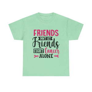 Unisex Cancer Awareness Tee, Support Friends, Fight Cancer Together, Inspirational Gift, Awareness Event Shirt