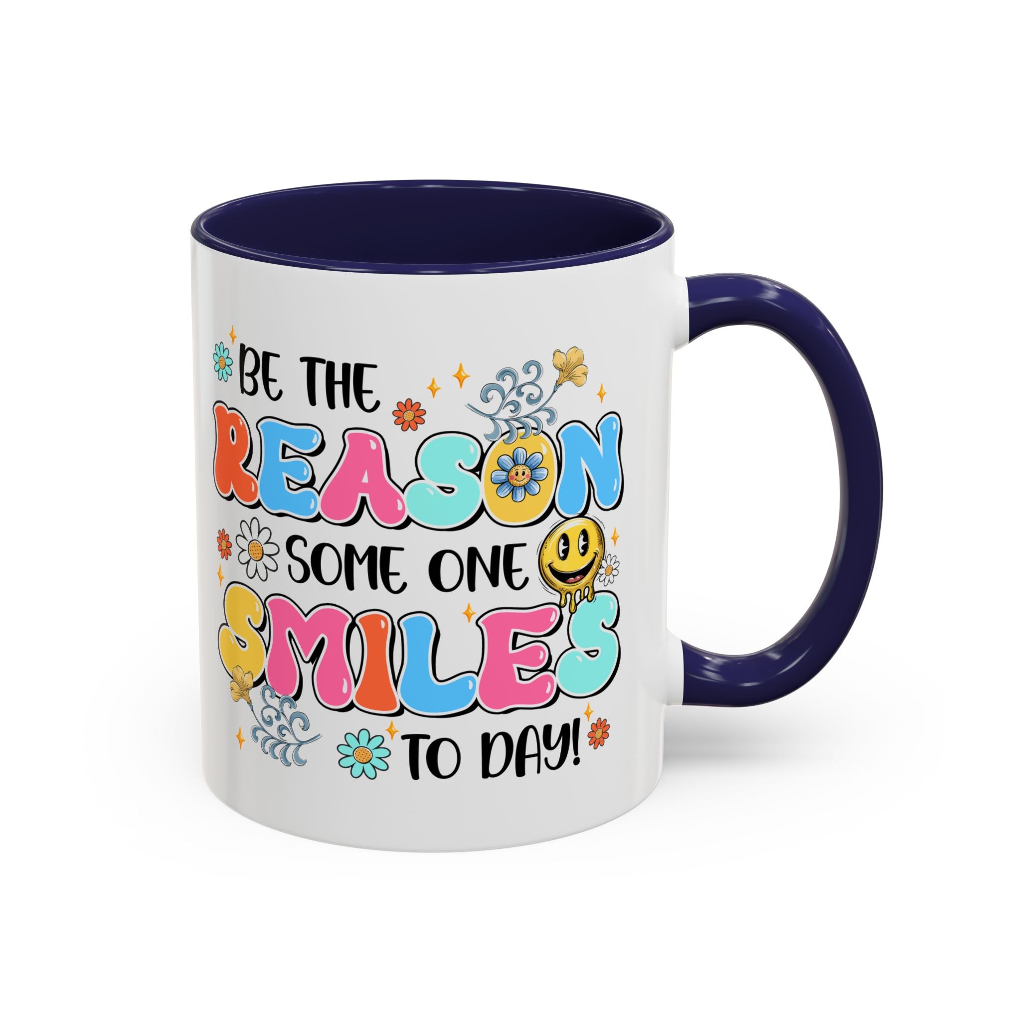 Colorful Inspirational Coffee Mug – Be the Reason Some One Smiles!