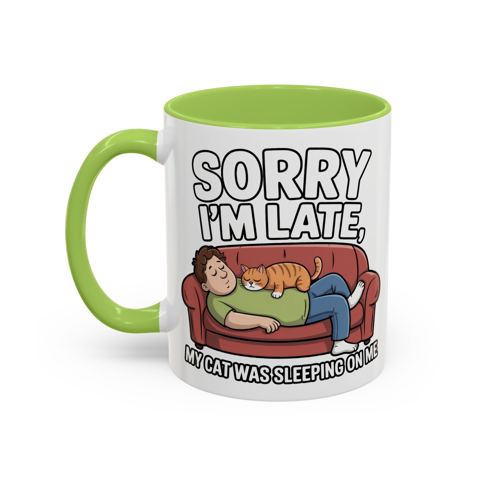 Funny Cat Coffee Mug — “Sorry I’m Late, My Cat Was Sleeping On Me” Accent Mug