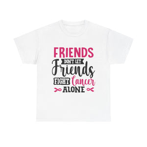 Unisex Cancer Awareness Tee, Support Friends, Fight Cancer Together, Inspirational Gift, Awareness Event Shirt