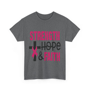 Unisex Cotton Tee - Strength, Hope & Faith, Inspirational Shirt, Breast Cancer Awareness Tee, Faith-Based Apparel, Motivational Gift