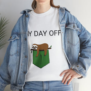 Lazy my day off  Unisex Heavy Cotton Tee funny humor t shirt for men and women