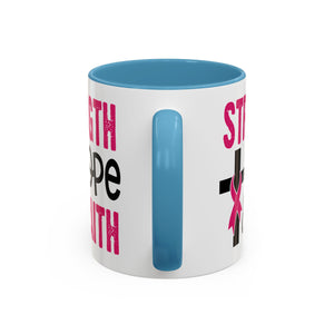 Inspirational Coffee Mug - Strength, Hope, Faith, Pink Ribbon, Christian Gifts, Motivational Drinkware, Breast Cancer Awareness