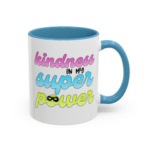 Kindness Superpower Coffee Mug, Inspirational Gift for Friends, Motivational Work Mug, Cute Drinkware for All Occasions, Unique