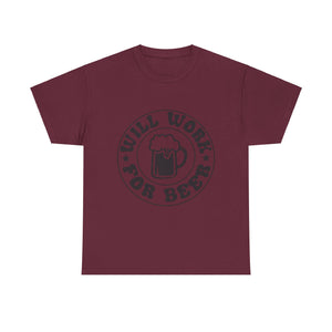 will work for beer funny Unisex Heavy Cotton Tee men women